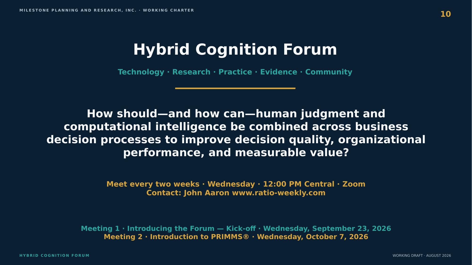 Hybrid Cognition Forum closing slide — Meeting 1 kickoff September 23, 2026 and Meeting 2 Introduction to PRIMMS October 7, 2026